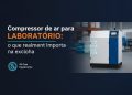 compressor de ar para laboratorio o que