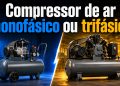 compressor monofasico ou trifasico