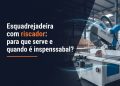 esquadrejadeira com riscador para que serve e