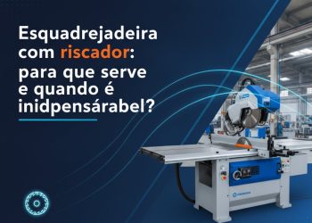 esquadrejadeira com riscador para que serve e