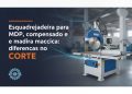 esquadrejadeira para mdp compensado e madeira macica