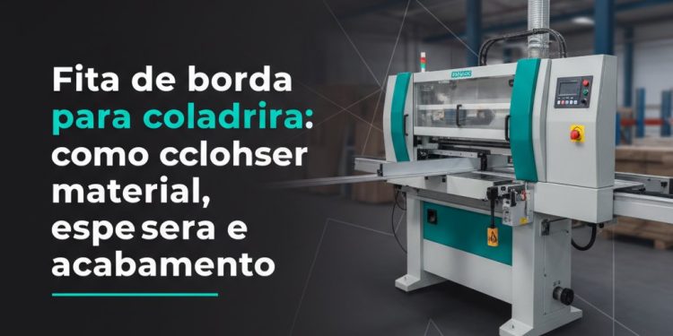 fita de borda como escolher
