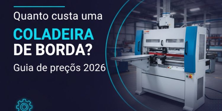 quanto custa uma coladeira de borda